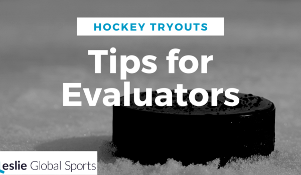 Hockey Tryouts Tips for Evaluators