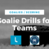 Goalie Drills For Teams