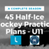 Half-Ice Hockey Practice Plans - U11